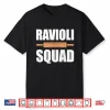 Ravioli Squad Rolling Pin Matching Group Baking Crew Shirt