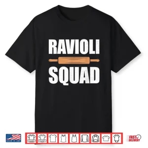 Ravioli Squad Rolling Pin Matching Group Baking Crew Shirt