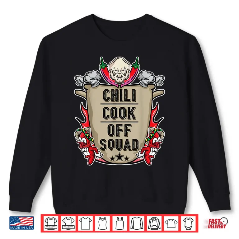 Sweatshirt Chili Cook Off Squad Cooking Competition Team Award Shirt