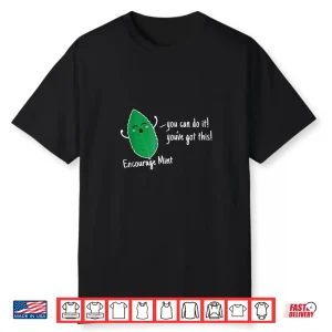 Encourage Mint Funny Cooking Professional Statement Shirt
