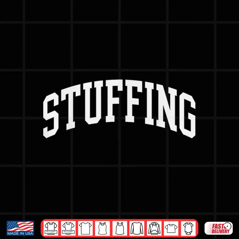 Design Stuffing Thanksgiving Cooking Autumn Funny Family Shirt
