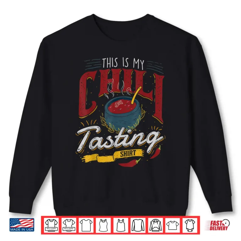 Sweatshirt This Is My Chili Tasting Cook Off Competition Shirt