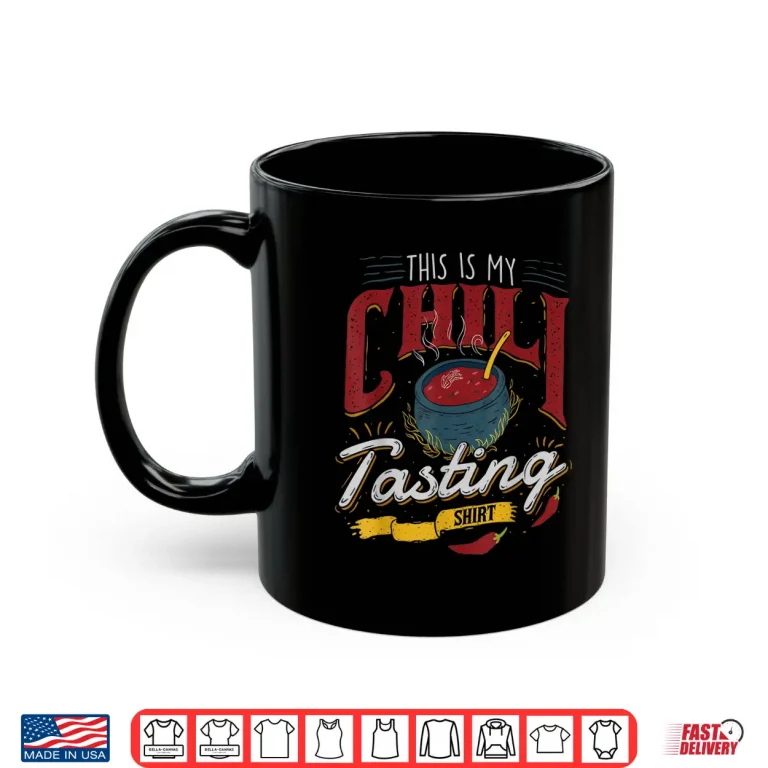 Mug This Is My Chili Tasting Cook Off Competition Shirt