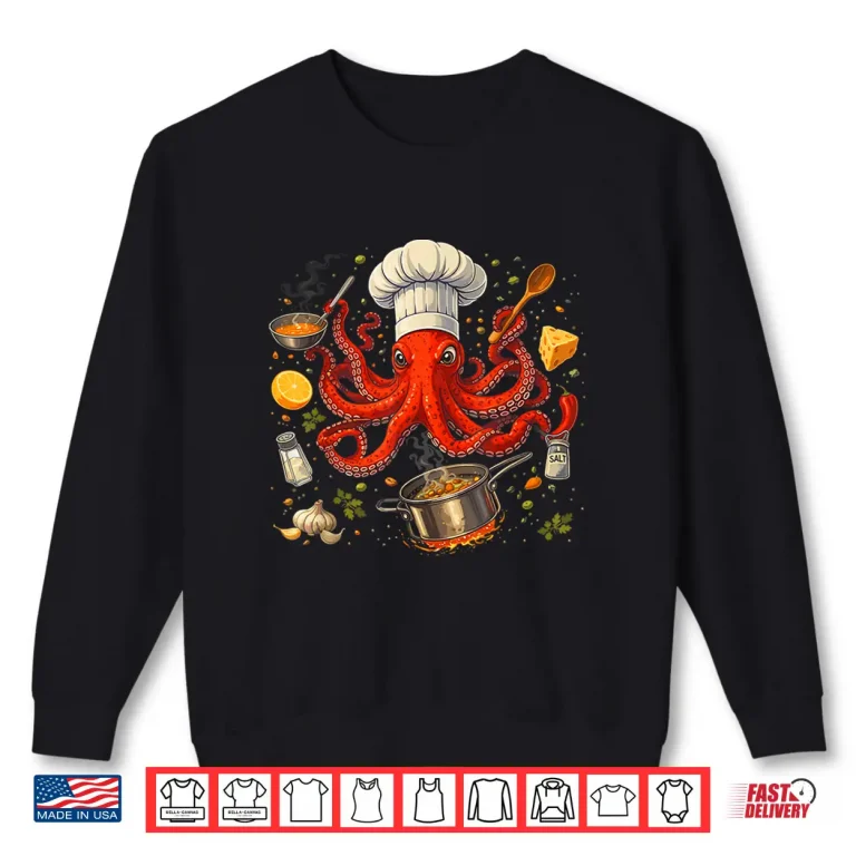 Sweatshirt Chef Octopus Funny Cooking Sous Chef Cook Shirt