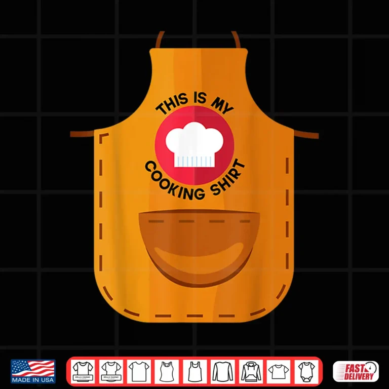 Design Apron This Is My Cooking Shirt Chef Hat Professional Chef Shirt