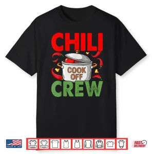 Chili Cook Off Crew Cooking Competition Winning Team Award Shirt