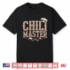 Chili Master Chili Cook Off Cooking Chili Shirt