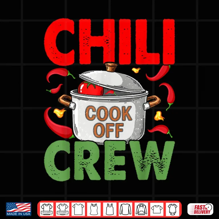 Design Chili Cook Off Crew Cooking Competition Winning Team Award Shirt