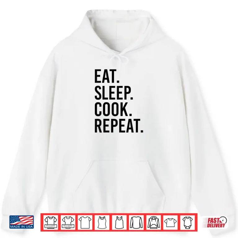 Hoodie Eat Sleep Cook Repeat Funny Cooking Chef Food Vintage Retro Shirt