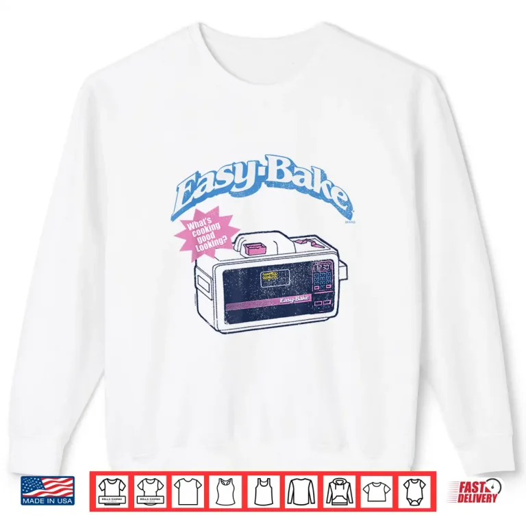Easy Bake Oven Whats Cooking Professional Graphic Shirt 2 Sweatshirt Easy Bake Oven Whats Cooking Professional Graphic Shirt