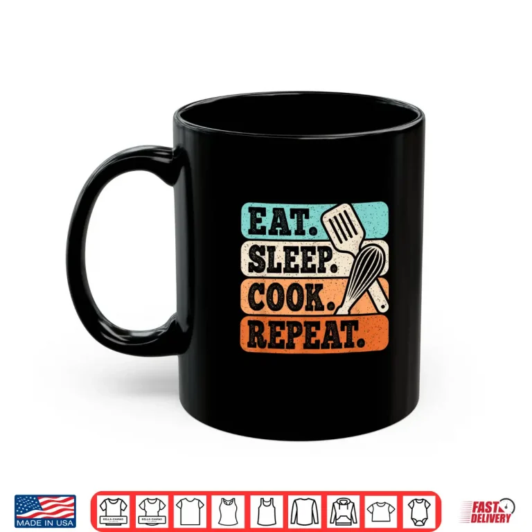 Mug Eat Sleep Cook Repeat Funny Chef Cooking Lover Professional Shirt