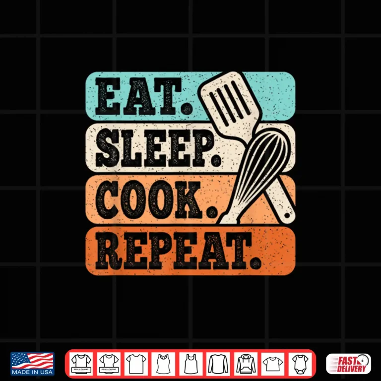 Design Eat Sleep Cook Repeat Funny Chef Cooking Lover Professional Shirt