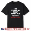 I Like Cooking My Family My Pet Commas Grammar Mistake Shirt