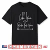 If I Like You I Bake For You Funny Baking Professional Shirt