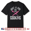 Just A Girl Who Loves Cooking Chef Vintage Professional Shirt