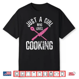 Just A Girl Who Loves Cooking Chef Vintage Professional Shirt