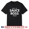 The Sauce Boss Professional Culinary Identity Shirt