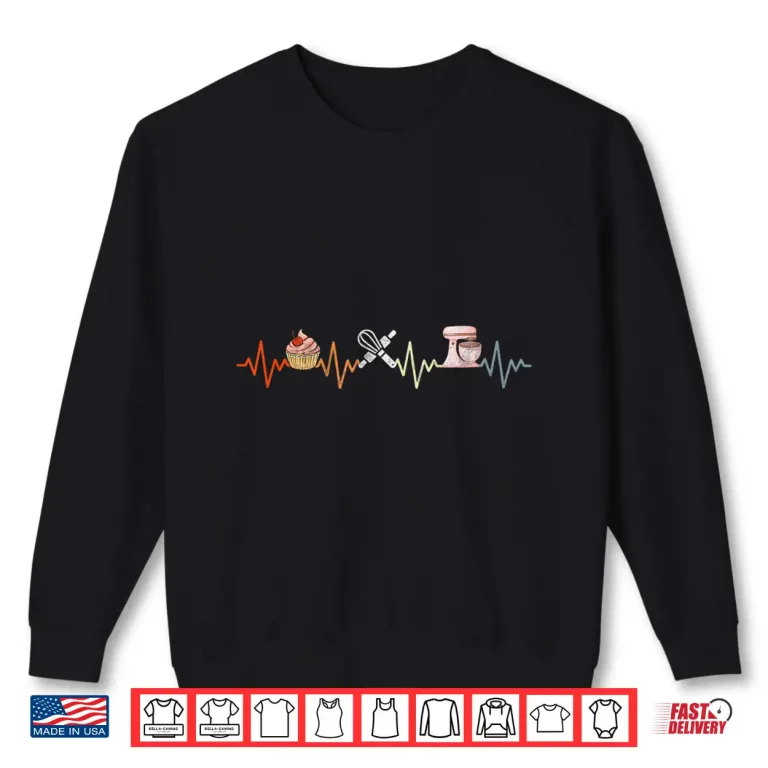 Sweatshirt Baking Heartbeat Retro Funny Pastry Baker Chef Cooking Shirt