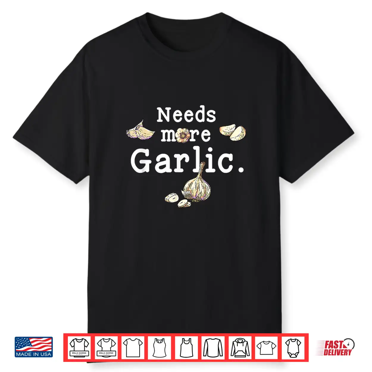 Funny Cooking Garlic Cloves Needs More Garlic Garlicologist Shirt Funny Cooking Garlic Cloves Needs More Garlic Garlicologist Shirt