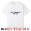 Make Cornbread Not War Funny Cooking Peace Gift Shirt