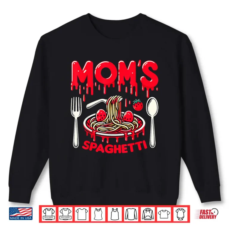Sweatshirt Moms Spaghetti Homemade Cooking Love Professional Shirt