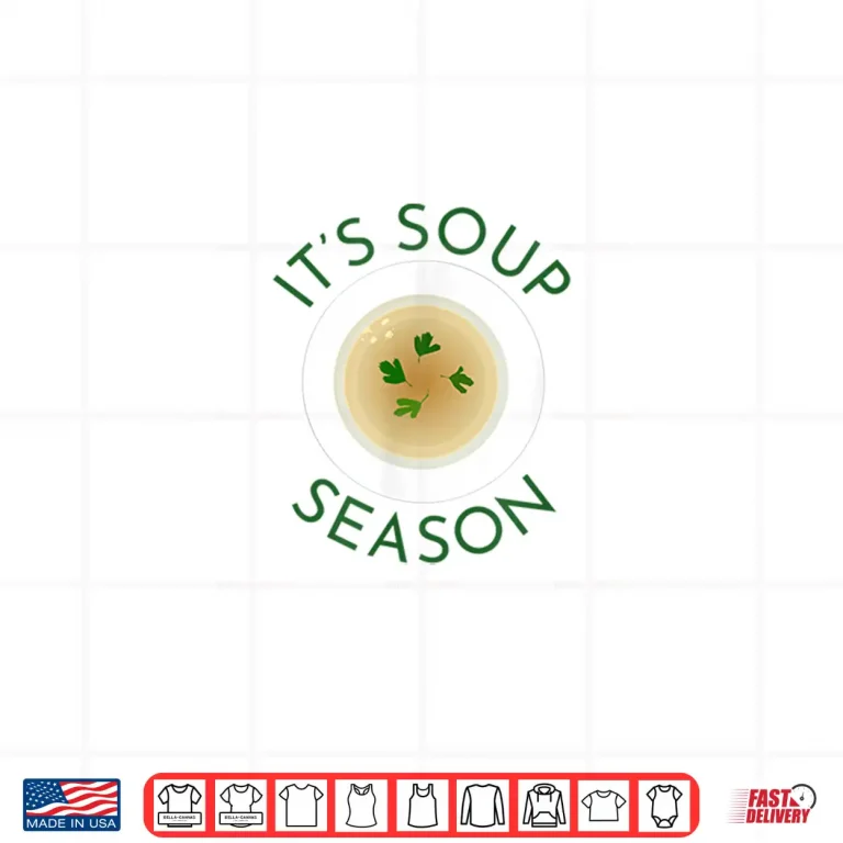 Design Soup Season Cute Soup Bowl Food Cooking Chef Fall Autumn Shirt