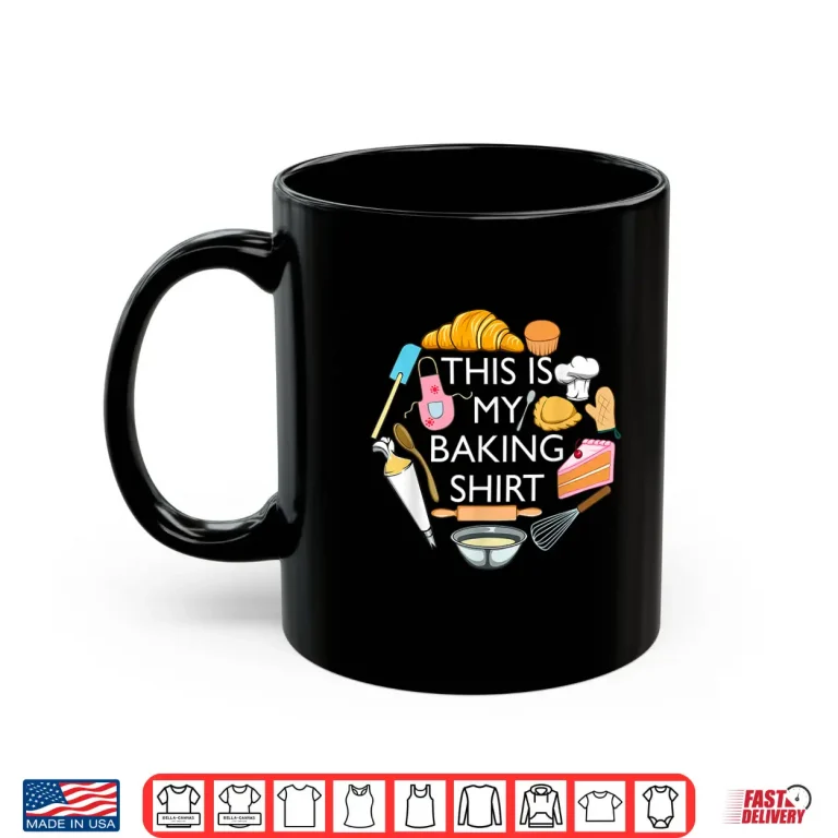 Mug This Is My Baking Funny Pastry Hobby Professional Chef Shirt