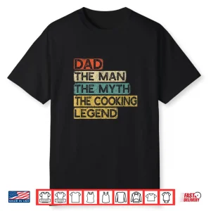 Chef Dad Cooking Legend Home Cook Fathers Day Identity Shirt