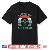 I Love My Air Fryer Cooking Gadget Funny Home Chef Shirt
