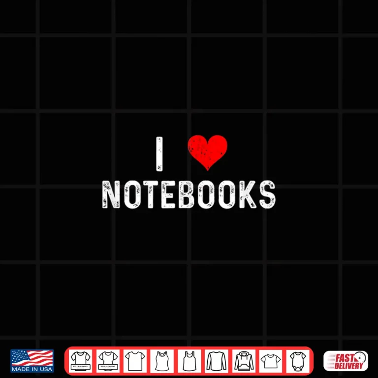 Design I Love Notebooks Heart Journaling Journal Write Writing Shirt