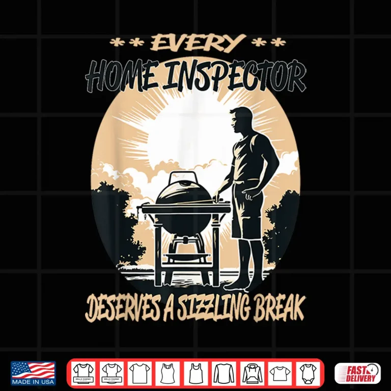 Design Home Inspector Funny BBQ Chef Or Grill Fun Shirt
