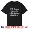 Jesus Coffee And Bible Journaling Count Me In Shirt