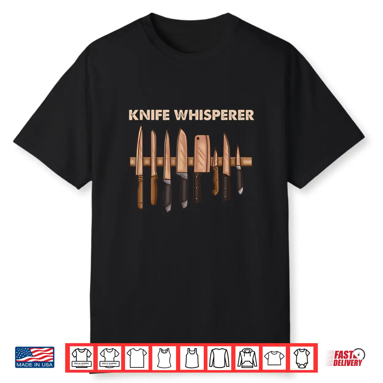Knives Collector Dad Home Cooking Chef Knife Whisperer Shirt Knives Collector Dad Home Cooking Chef Knife Whisperer Shirt