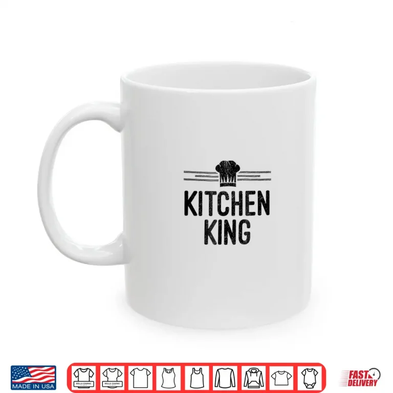 Mug Kitchen King Funny Home Chef Professional Identity Shirt