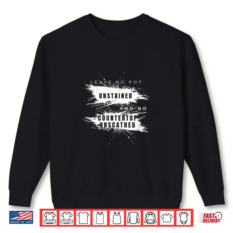 Sweatshirt Messy Chef Messy Kitchen Countertop Quote Professional Shirt