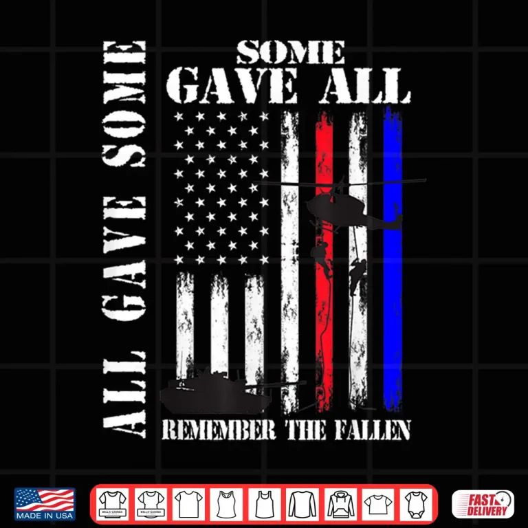 Design All Gave Some Some Gave All Flag Veteran Family Shirt