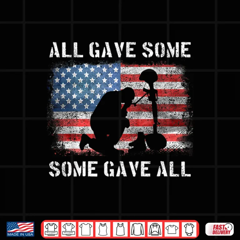 Design All Gave Some Some Gave All Veteran and Memorials Day Shirt