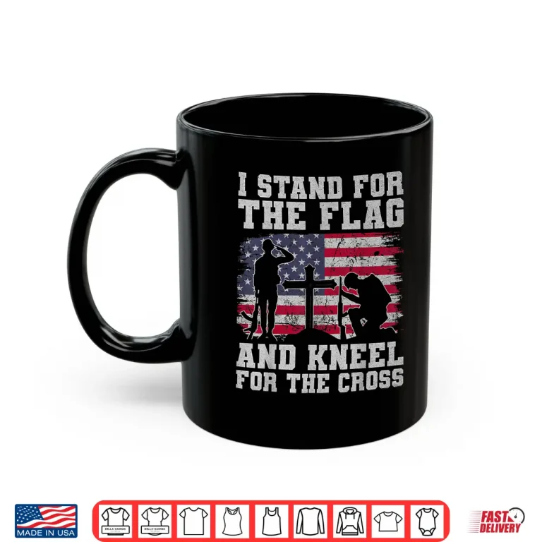 Mug I Stand For The Flag And Kneel For The Cross Veteran Shirt