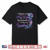 My Grandma Lives In Heaven Memorial Quotes Grandchild Shirt