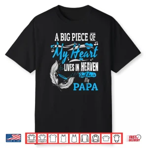 My Papa Lives In Heaven Memorial Day Papa Dad Grandpa Shirt
