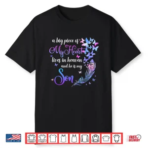 My Son Lives In Heaven Memorial Quotes Love Family Matching Shirt