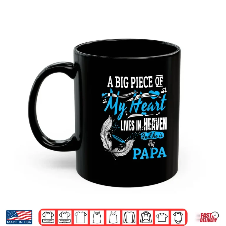 Mug My Papa Lives In Heaven Memorial Day Papa Dad Grandpa Shirt