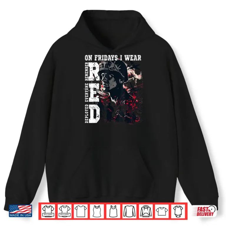 Hoodie On Fridays I Wear Red USA Support American Troops Shirt