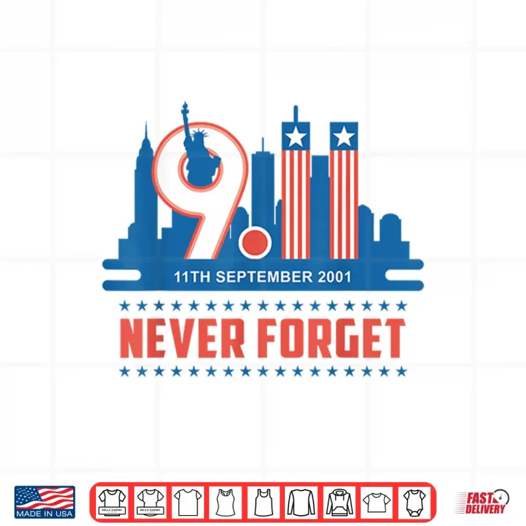 Design Never Forget September Eleven Two Thousand One Memorial Day Shirt