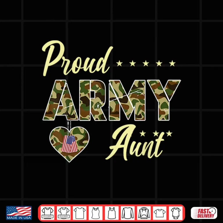 Design Proud Army Aunt Camouflage Soldier Family Love Military Shirt