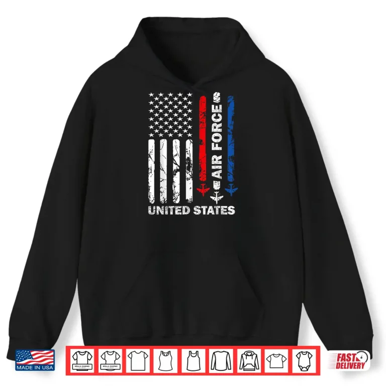 Hoodie United States Air Force American Vintage USA Flag Patriotic Shirt