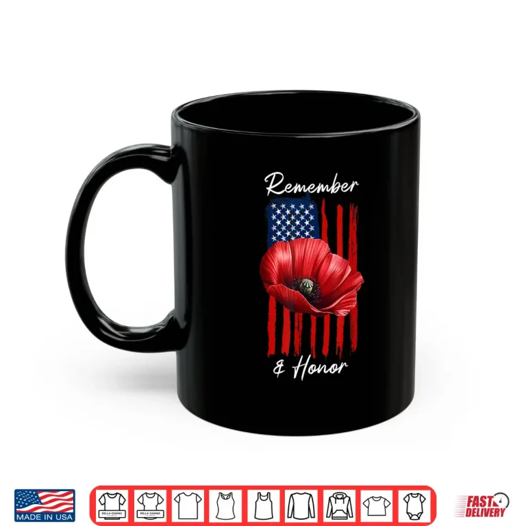 Mug Veterans Day USA Memorial Day Red Poppy Flower Military Shirt