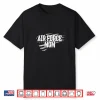 Air Force Mom Memorial Day Veterans Day 4Th Of July Military Shirt