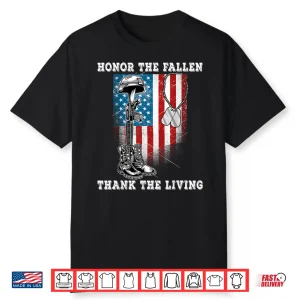 Distressed Memorial Day Honor The Fallen Thank The Living Shirt