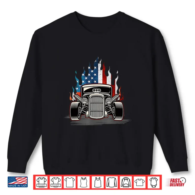 Sweatshirt American Flag Vintage Hot Rod Veteran Memorial Day July 4 Shirt